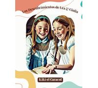 Los Descubrimientos de Léa & Giulia: Kiki el Caracol