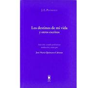 Los Destinos De Mi Vida Y Otros Escritos