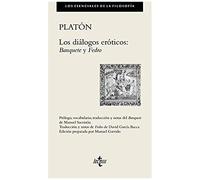 Los Dialogos Eroticos: Banquete Y Fedro Platon (Auteur)