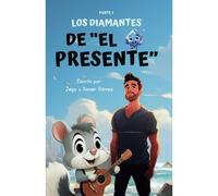 Los Diamantes De "El Presente": Parte 1