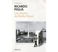 Los diarios de Emilio Renzi / The Diaries of Emilio Renzi