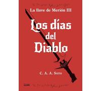 Los días del diablo: Crónicas del Hijo Pródigo: La llave de Merión III