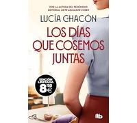 Los días que cosemos juntas (edición Black Friday) (Siete agujas de coser 2)