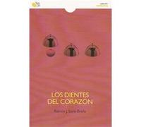 Los Dientes Del Corazón - [Livre en VO] Breña, Ramon J (Auteur)