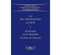 Los Diez Mandamientos De Dios Y El Sermón De La Montaña De Jesús De Nazaret
