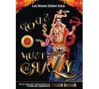 Los Dioses Deben Estar Locos