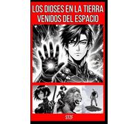 Los dioses en la Tierra venidos del espacio