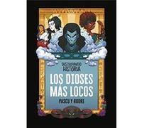 Los dioses más locos | Rodrigo Septién Rodrigo SeptiénRodrigo Septién (Auteur)