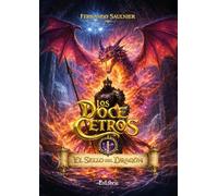 Los doce cetros. Libro I: El sello del dragón