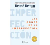 Los dones de la imperfección/ The Gifts of Imperfection