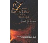Los Dones Del Espiritu Santo En El Nuevo Testamento
