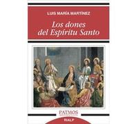 Los Dones Del Espíritu Santo - [Livre en VO] Martínez Rodríguez , Luis María (Auteur)