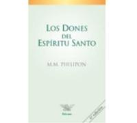 Los Dones Del Espíritu Santo - Philipon, M.M. Philipon, M M (Auteur)