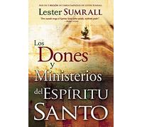 Los Dones y Ministerios del Espiritu Santo / The Gifts and Ministries of the Holy Spirit