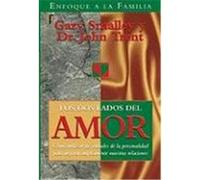 Los Dos Lados del Amor = The Two Sides of Love Smalley, Gary, Trent, John (Auteur)