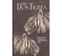 Los dos tigres