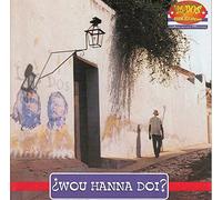 Los Dos y Companeros - Wou hanna döi?