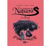 Los dragones de Nalsara 3. La Fortaleza Negra