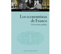 Los economistas de Franco. Una revisión analítica