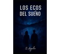 Los Ecos del Sueños