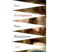 Sara Barquinero Los escorpiones / The Scorpions (Poche)