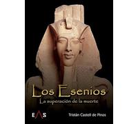 Los Esenios: La superación de la muerte
