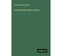 Los Españoles Según Calderon