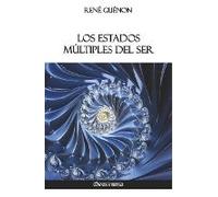 Los Estados Múltiples Del Ser