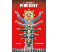 Los fantasmas de Pinochet