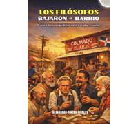 LOS FILÓSOFOS BAJARON AL BARRIO: Crónica del castigo divino contra el aburrimiento