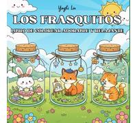 Los Frasquitos - Libro de Colorear Adorable y Relajante: 50 Pequeños Mundos para Colorear - Escenas Adorables Dentro de Frasquitos para un Relajante Momento Creativo