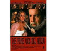 Los Frios Ojos Del Miedo