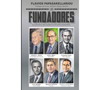 LOS FUNDADORES: Pioneros del cambio en el Istmo de Panamá