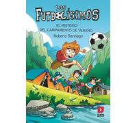 Los Futbolísimos 27: El misterio del campamento de verano