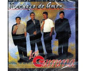 Los Gamma (Rechazo de Amor SBCD-1167)