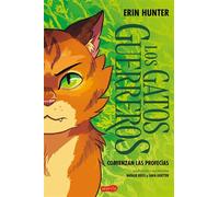 Los Gatos Guerreros: Comienzan las profecías (una novela gráfica) - Erin Hunter - HarperCollins Ibérica S.A. - ebook (ePub) - Livre