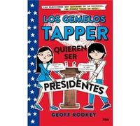 Los Gemelos Tapper Quieren Ser Presidentes - [Livre en VO] Rodkey, Geoff (Auteur)