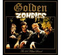 Los Golden Zombies - The 24 Karat Sound of [Import]