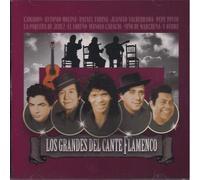 Los Grandes Del Cante Flamenco