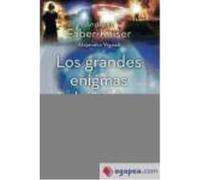 Los grandes enigmas del cielo y la tierra / The Great Mysteries of Heaven and Earth