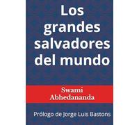 Los grandes salvadores del mundo