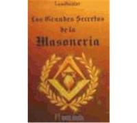 Los Grandes Secretos de la Masoner¡a