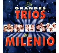 Los Grandes Trios Del Milenio [CD]