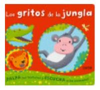 Los Gritos De La Jungla - Caterpillar Books Ltd. Caterpillar Books Ltd (Auteur)