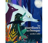 Los guardianes del bosque