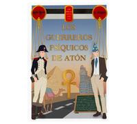 Los guerreros psíquicos de Atón