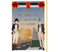 Los guerreros psíquicos de Atón
