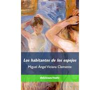Los habitantes de los espejos