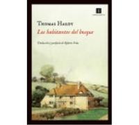 Los Habitantes Del Bosque - Hardy, Thomas Hardy, Thomas (Auteur)