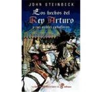 LOS HECHOS DEL REY ARTURO Y SUS NOBLES CABALLEROS